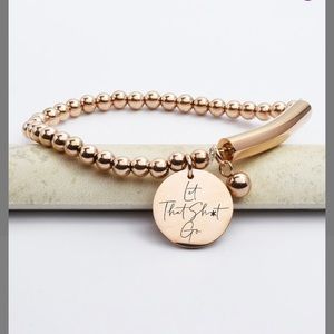 Rose Gold ‘Let That Sh*t Go’ Ball Charm Bracelet